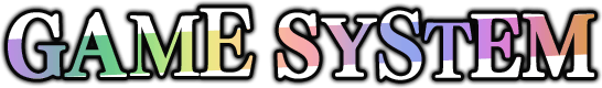GAME SYSTEM